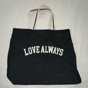 a new day Black Tote Bag with 'Love Always' Print
